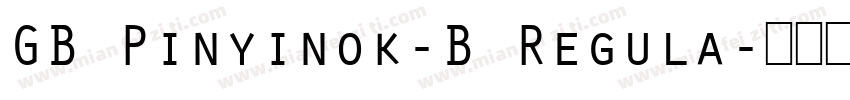 GB Pinyinok-B Regula字体转换
